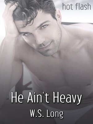 cover image of He Ain't Heavy